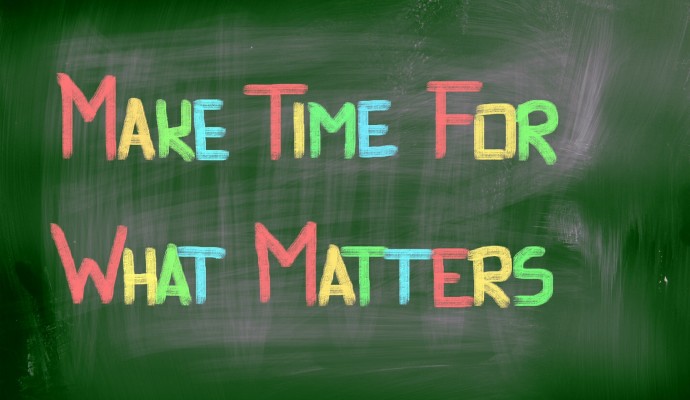Make Time For What Matters Concept